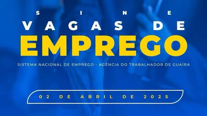 Confira as vagas de emprego disponíveis no SINE de Guaíra