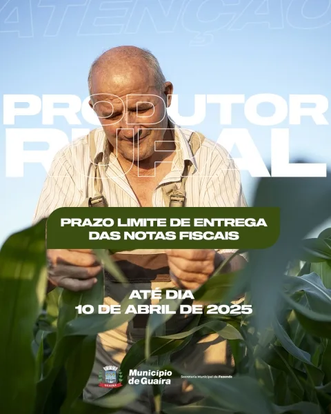 Agricultores de Guaíra têm até 10 de abril para entrega de notas fiscais