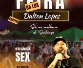 Nesta sexta tem Dalton Lopes animando a Feira da Lua em Mercedes