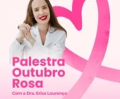 Programação do Outubro Rosa em Mercedes começa nesta quarta com palestra da Dra. Erica Lourenço