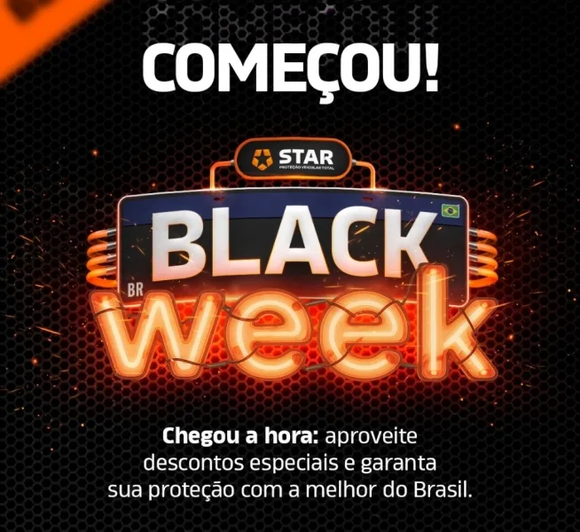 Black Week: Garanta a proteção do seu veículo com desconto especial na Star