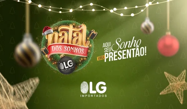 Chegou o “Natal dos Sonhos”: LG Importados sorteia prêmios toda semana e cada compra garante participação