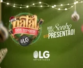 Chegou o “Natal dos Sonhos”: LG Importados sorteia prêmios toda semana e cada compra garante participação