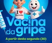 Mercedes inicia vacinação contra a influenza e convoca grupos prioritários