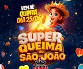 Com muitas ofertas, Super Queima de São João acontece nesta quinta no Rainha Supermercado